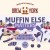 Brew York - Muffin Else Matters 