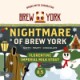 Brew York - Nightmare of Brew York 2025 Brew York - Nightmare of Brew York 2025