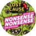 Lost Cause - Nonsense Nonsense Lost Cause - Nonsense Nonsense