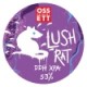 Ossett - Lush Rat