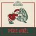 De Ranke - Pere Noel De Ranke - Pere Noel