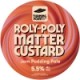 Turning Point - Roly Poly Matter Custard